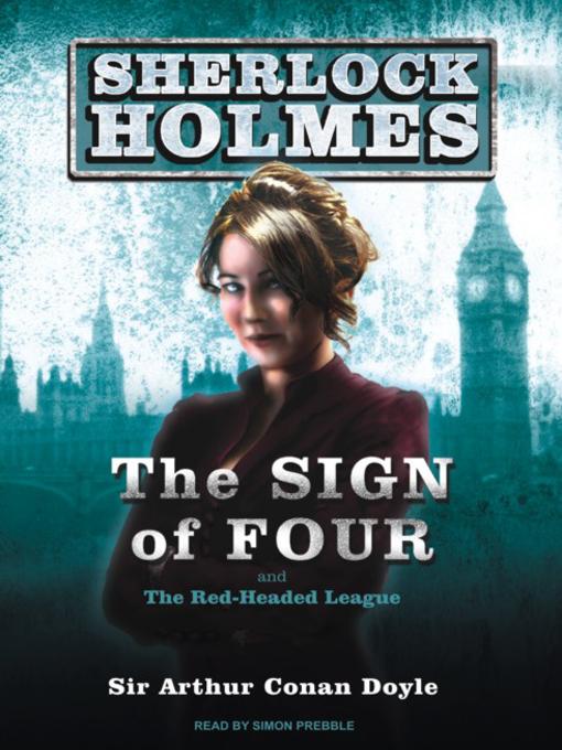 Title details for The Sign of Four by Sir Arthur Conan Doyle - Wait list